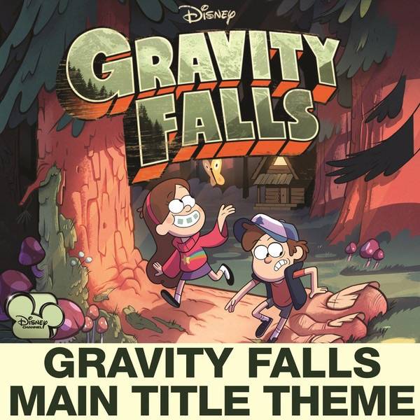 Gravity Falls(怪诞小镇主题曲）