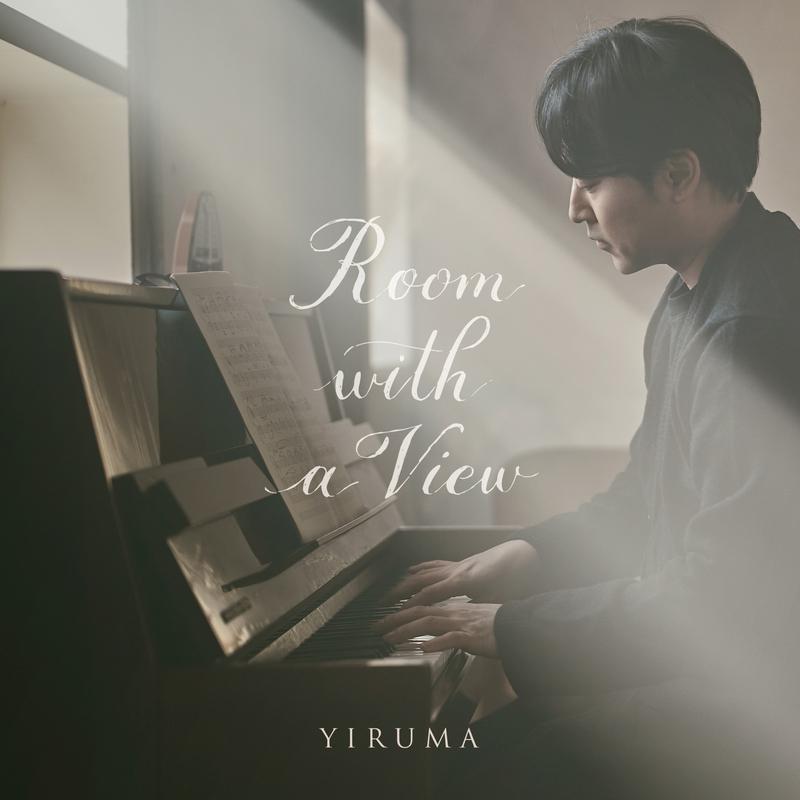 Room With A View（yiruma.李闰珉《Room With A View》）